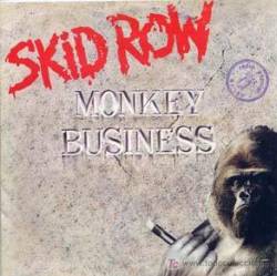 Skid Row (USA) : Monkey Business